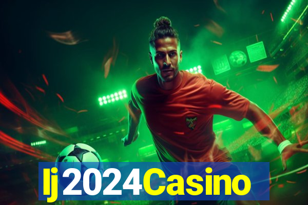 Ij2024Casino