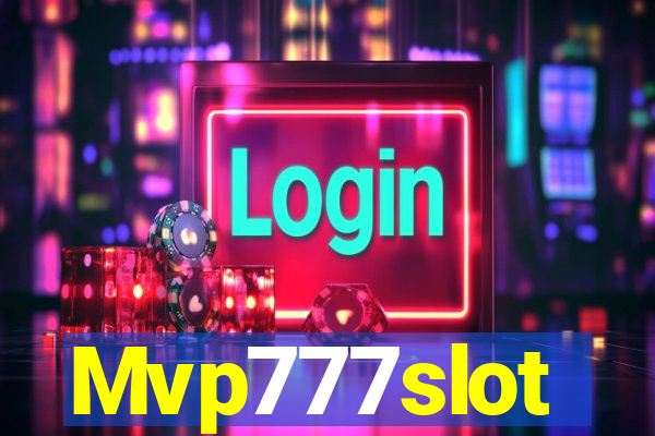 Mvp777slot