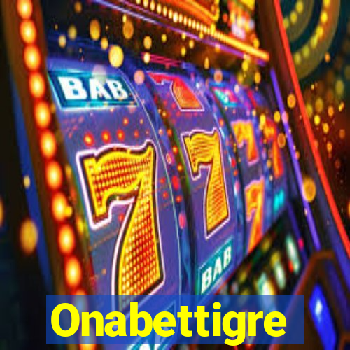 Onabettigre