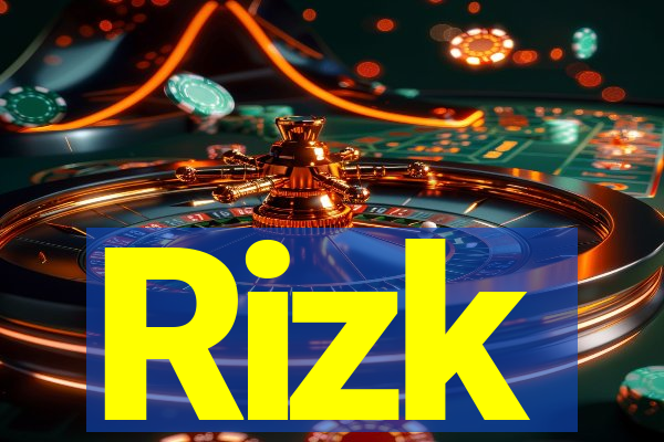 Rizk