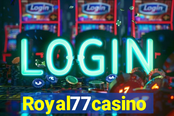 Royal77casino