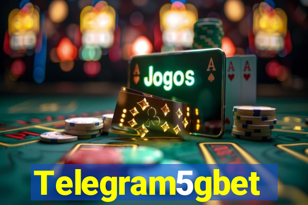 Telegram5gbet