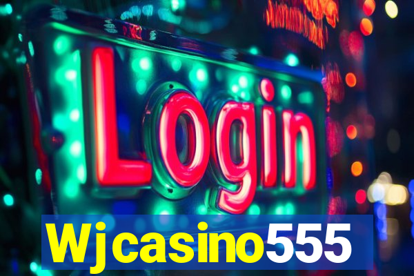 Wjcasino555