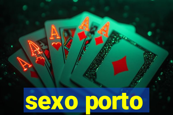 sexo porto