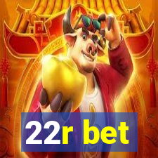 22r bet