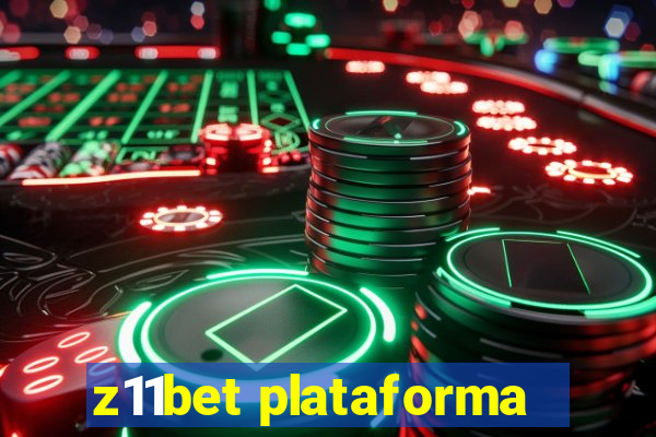 z11bet plataforma