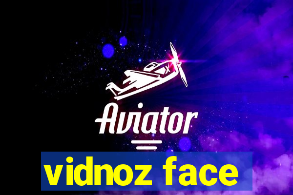 vidnoz face