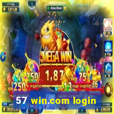 57 win.com login