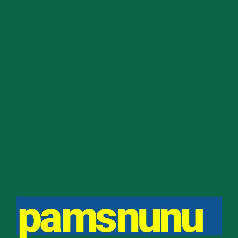 pamsnunu