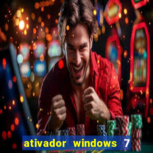 ativador windows 7 ultimate 64 bits download