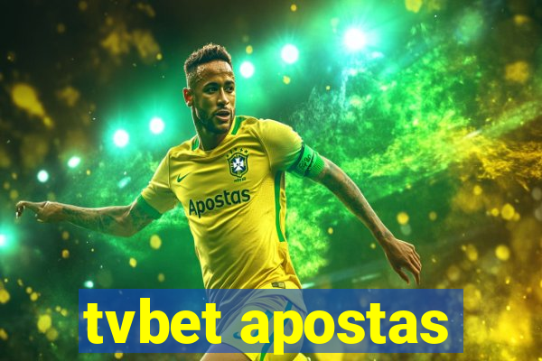 tvbet apostas