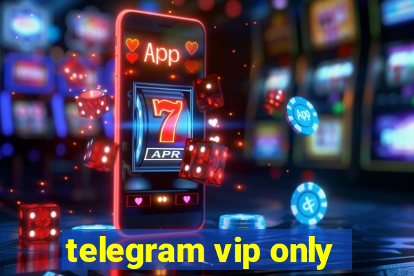 telegram vip only