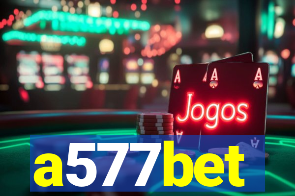 a577bet