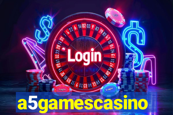 a5gamescasino