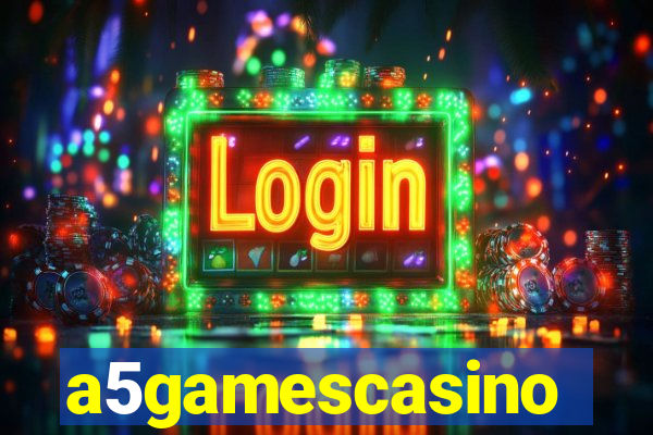 a5gamescasino