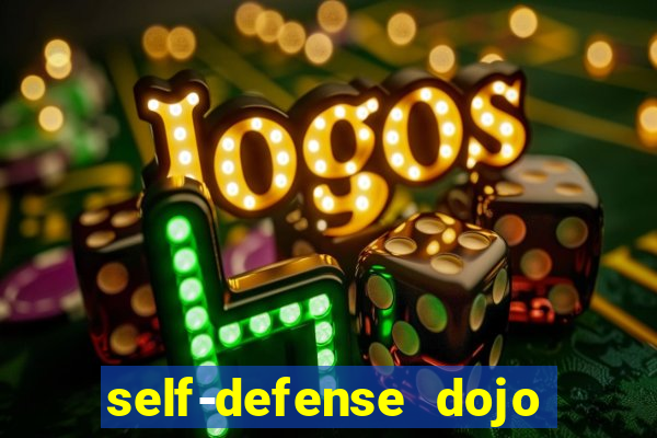 self-defense dojo secret apk