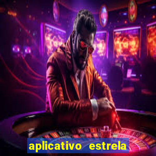 aplicativo estrela bet apk