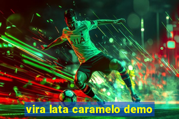 vira lata caramelo demo