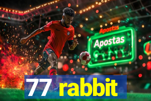 77 rabbit