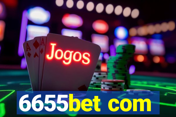 6655bet com