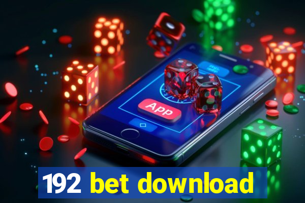 192 bet download