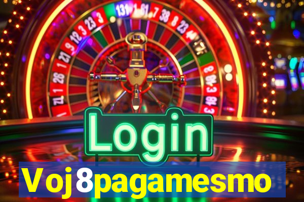 Voj8pagamesmo