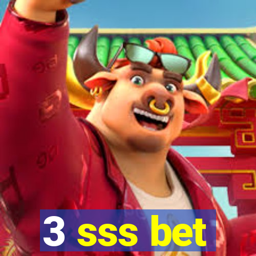 3 sss bet