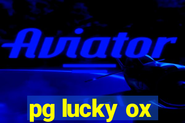 pg lucky ox