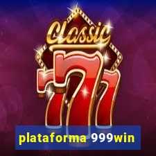 plataforma 999win