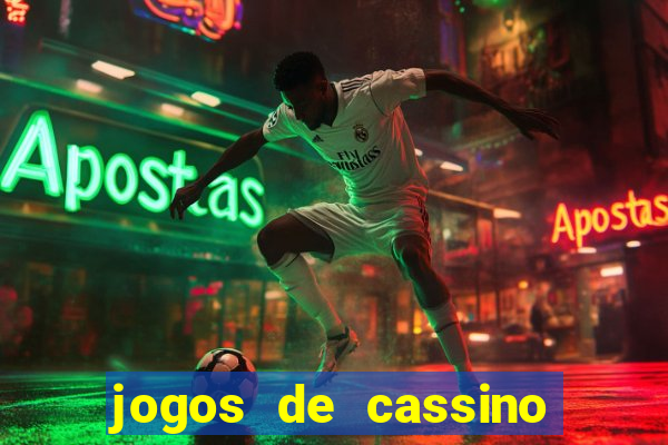 jogos de cassino que ganha dinheiro de verdade