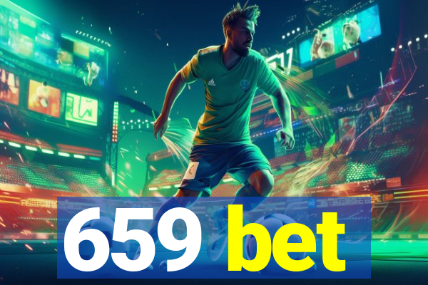 659 bet