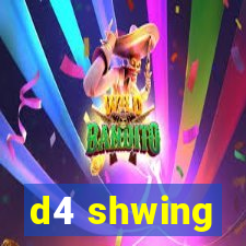 d4 shwing