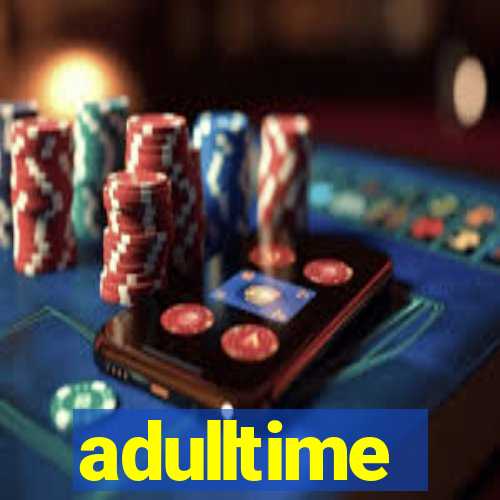 adulltime