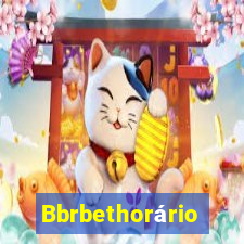 Bbrbethorário