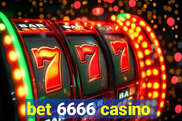 bet 6666 casino