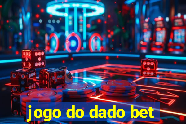 jogo do dado bet