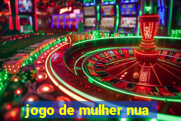 jogo de mulher nua