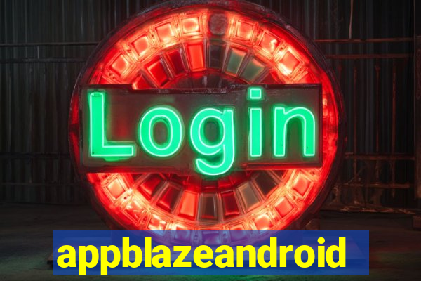 appblazeandroid