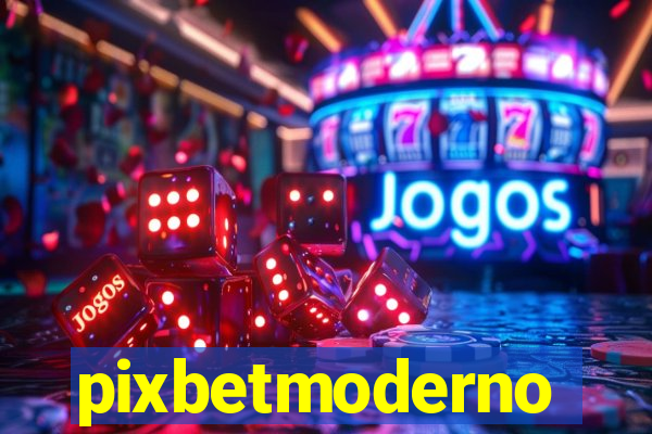 pixbetmoderno