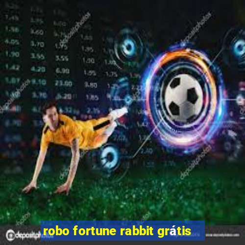 robo fortune rabbit grátis