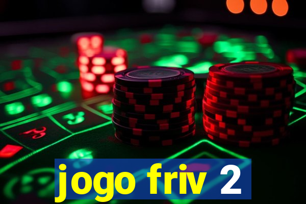 jogo friv 2