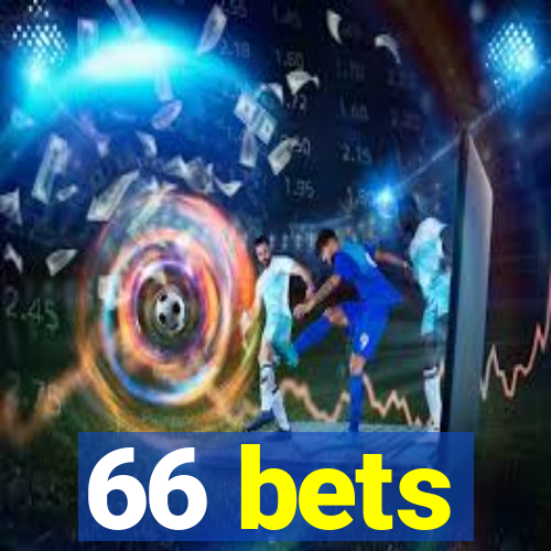 66 bets