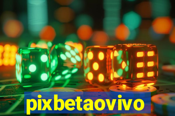 pixbetaovivo