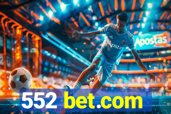 552 bet.com