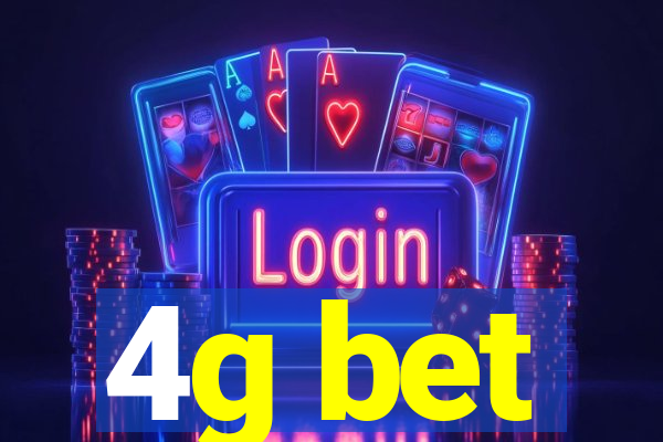 4g bet