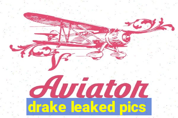 drake leaked pics