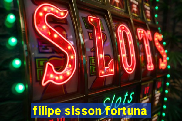 filipe sisson fortuna