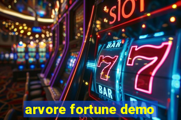 arvore fortune demo