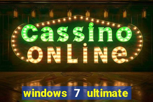 windows 7 ultimate 32 bits download iso