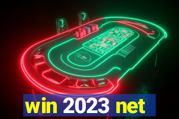 win 2023 net